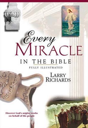 Cover of Every Miracle in the Bible
